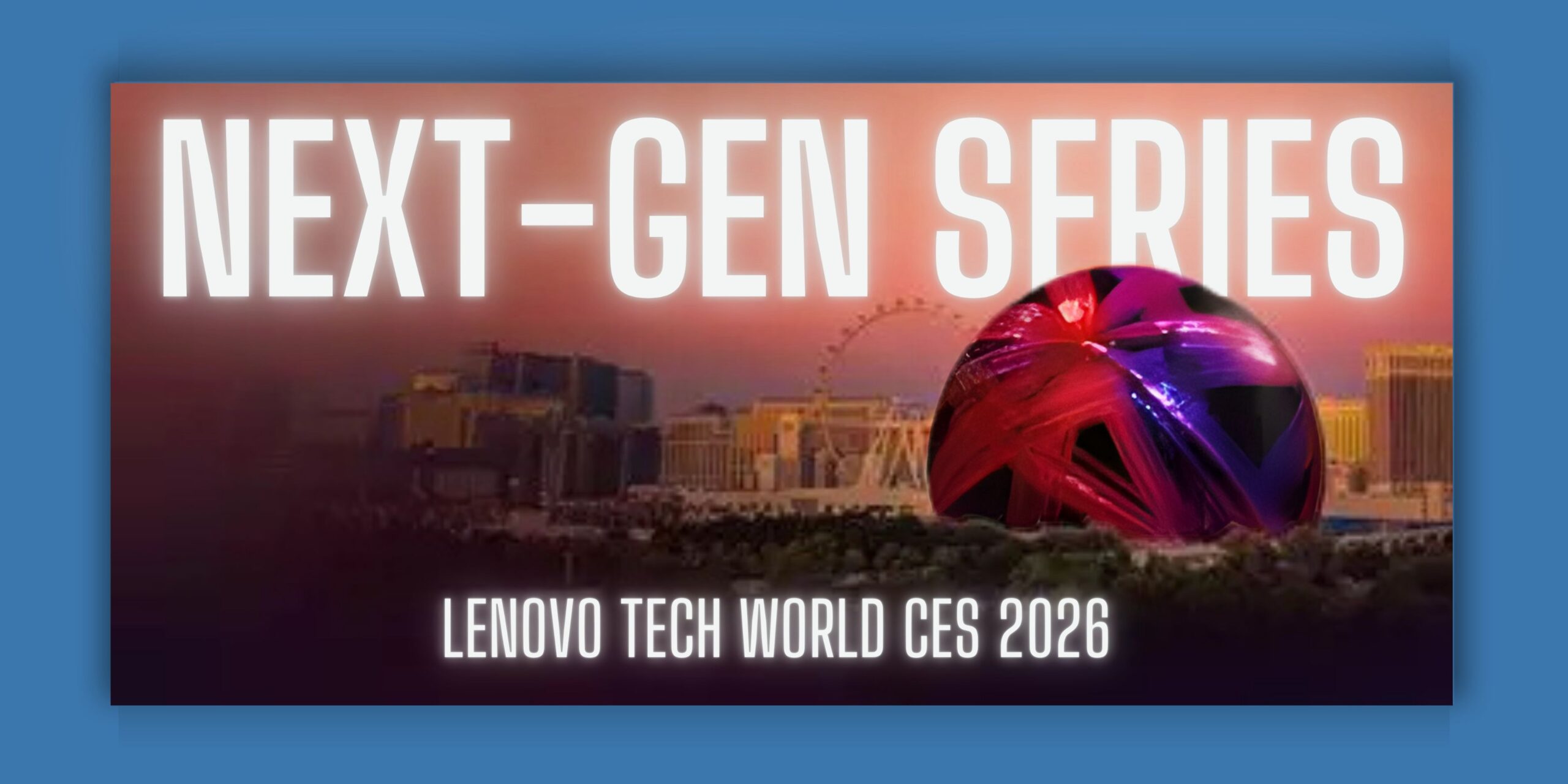 Lenovo Tech World ces 2026 tech solutions